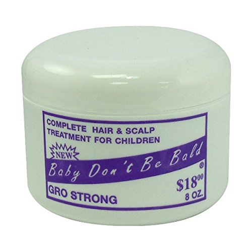 Baby Don't Be Bald Gro Strong Hair & Scalp Treatment (for children) 8oz